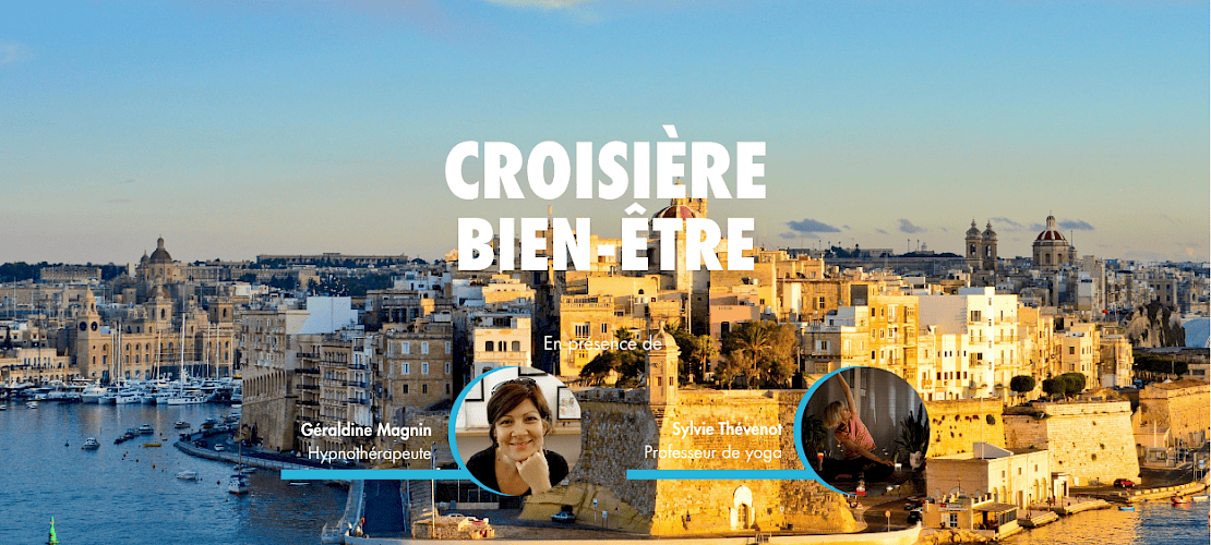Héritage des Civilisations - Croisière Bien-Etre